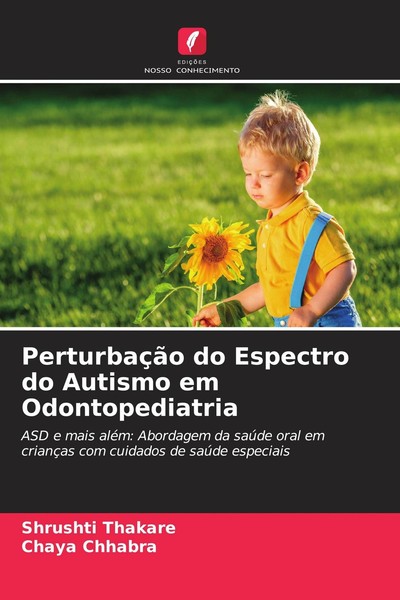 PerturbaçãO Do Espectro Do Autismo Em Odontopediatria Shrushti Thakare-image