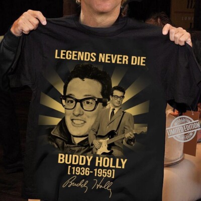 Buddy Holly Legends Never Die T-shirt Black Unisex All Sizes S-5Xl XA193