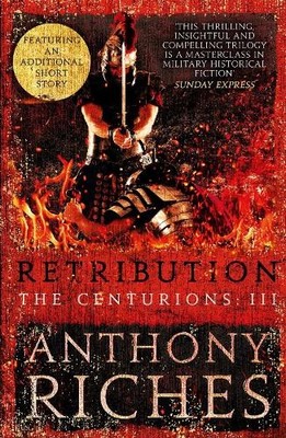 Retribution: The Centurions III - 9781473628830