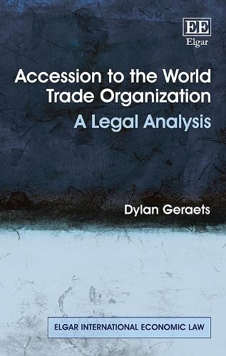 Accession to the World Trade Organization - 9781788112581
