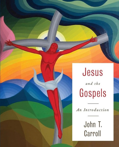 Jesus And The Gospels | John T. Carroll | Taschenbuch | Kartoniert / Broschiert-image