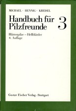 Michael Handbuch für Pilzfreunde Band III Bl...