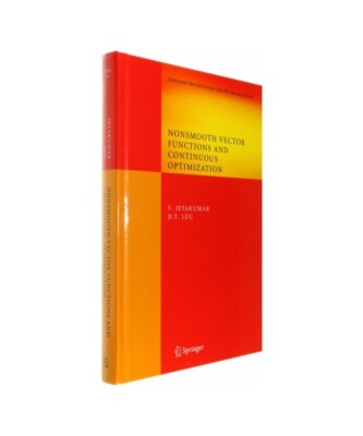 Nonsmooth Vector Functions and Continuous Optimization, Dinh The Luc, V. Jeyakum