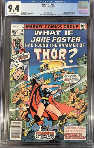 What If #10 CGC 9.4 1978 JANE FOSTER AS THOR NATALIE PORTMAN JIM 83 HOMAGE