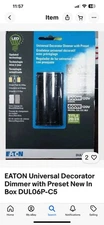 EATON Universal Decorator Dimmer with Preset New In Box DUL06P-C5