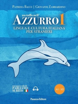 Un tuffo nell'azzurro. Lingua e cultura italiana per stranieri. Con espansione o