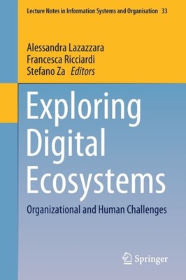 Lazazzara - Exploring Digital Ecosystems   Organitional and Human Chal - X555z