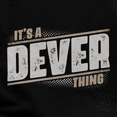 IT'S A DEVER THING T-SHIRT Name Nachname lustig Familie Geschenkidee