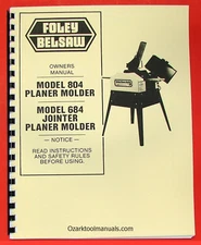 FOLEY BELSAW 804 & 684 Planer Molder Jointer Instructions Parts Manual 0965