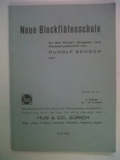 recorder NEUE BLOCKFLOETEN SCHULE Rudolf Schoch Vol 1