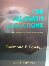 The Allagash Abductions: Undeniable Evidence of Alien Intervention by Fowler