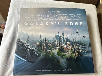 Art of Star Wars Galaxy's Edge Disney Land World Hardcover by Amy Ratcliffe Br3