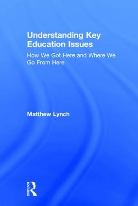 Understanding Key Education Issues