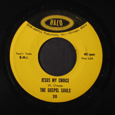 GOSPEL SOULS: jesus is my choice / you've been so good to me HALO 7'' Single