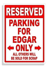 Personalized Parking Sign Wall Decal Metal Sign No Parking Customized for EDGAR