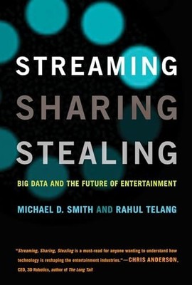 Streaming, Sharing, Stealing (MIT Pr..., Smith, Michael