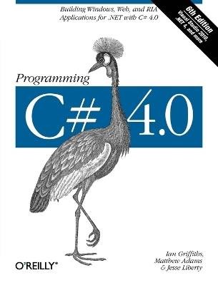Programmierung C# 4.0, Ian Griffiths, Taschenbuch