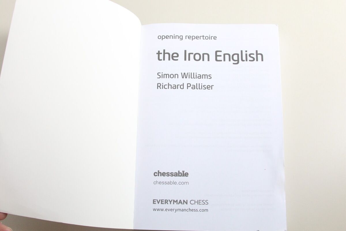 Opening Repertoire Iron English Chess Game Chessable Strategy Simon  Williams 9781781945803