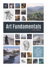 Art Fundamentals 2nd edition: Light, shape, color, perspective, depth, co - GOOD