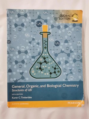 General, Organic, and Biological Chemistry: Global Edition by Karen Timberlake