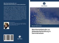 Ronak Rahimiyan | Machbarkeitsstudie Zur Abwasserbehandlung In Sammelnetzen