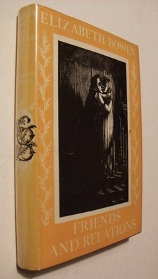 ELIZABETH BOWEN Friends & Relations FE Thus JOAN HASSALL hc/dj Col. Edition 1951