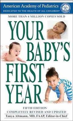 Your Baby's First Year: Fifth - Paperback, by American Academy Of - Very Good x