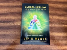 Global Healing with New Vistas of Hope by Vipin Mehta (2006, TPB) FREE SHIPPING