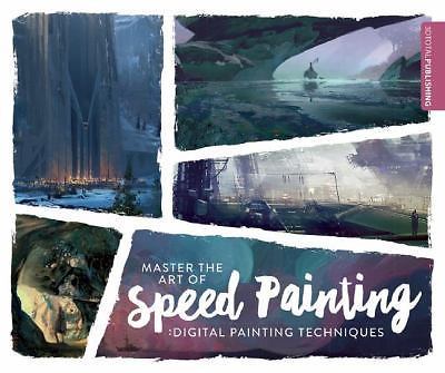 Master the Art of Speed Painting: Digital Painting Techniques, , 9781909414341