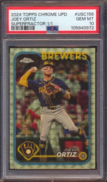 2024 TOPPS CHROME JOEY ORTIZ BREWERS SUPERFRACTOR 1/1 PSA 10!