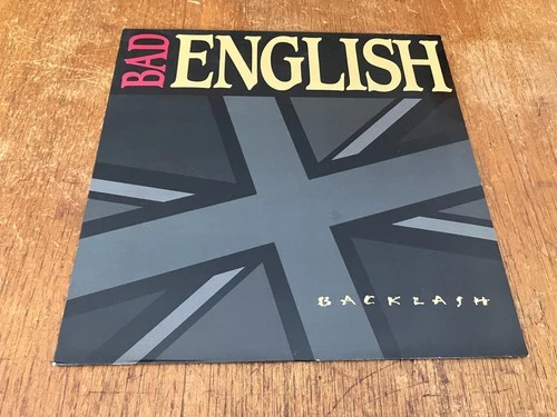 BAD ENGLISH Backlash LP Vinyl 1991 Dutch 1st Press Journey Soul SirkUS HSAS