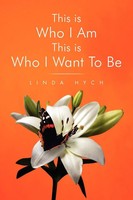 Linda Hych | This Is Who I Am This Is Who I Want To Be | Taschenbuch | Englisch