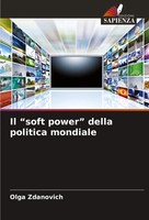 Il Soft Power Della Politica Mondiale Olga Zdanovich Taschenbuch Italienisch