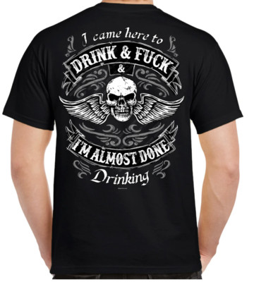 I Came to Drink Funny Offensive Rocker Skull Motorcycle Humor Biker T Shirt