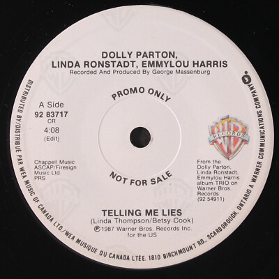 DOLLY PARTON / RONSTADT / HARRIS: telling me lies / rosewood casket WB 7'' Single