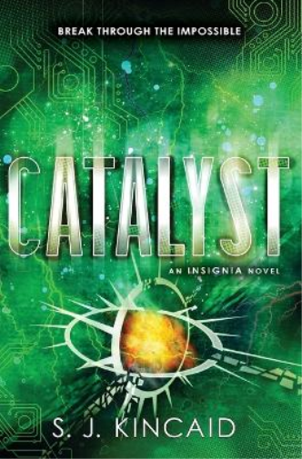 S J Kincaid Catalyst Paperback Insignia Series Sci-Fi Adventure