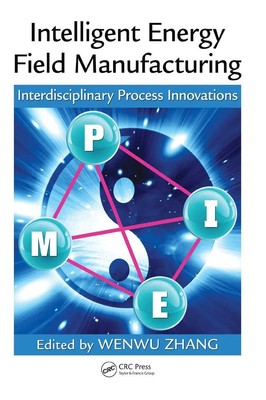 Intelligent Energy Field Manufacturing | Interdisciplinary Process Innovations