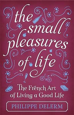 The Small Pleasures Of Life by Philippe Delerm (Hardcover, 2018) - Image 4