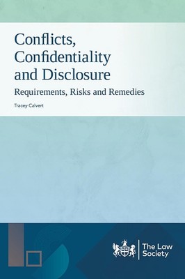Konflikte, Vertraulichkeit und Offenlegung: Anforderungen, Risiken und Abhilfe von T