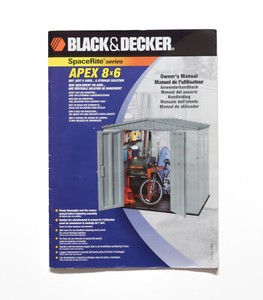 Original Black & Decker SpaceRite Series Apex 8x6 Shed Owner's Manual