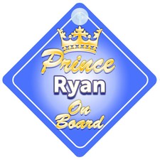 Crown Prince Ryan On Board Personalised Baby Boy Car Sign