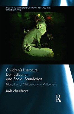 Children's Literature, Domestication, and Social Foundation: Narratives of Civil