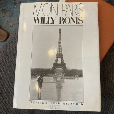 MON PARIS (FRENCH EDITION) By Willy Ronis - Hardcover Plus Brochures 1985
