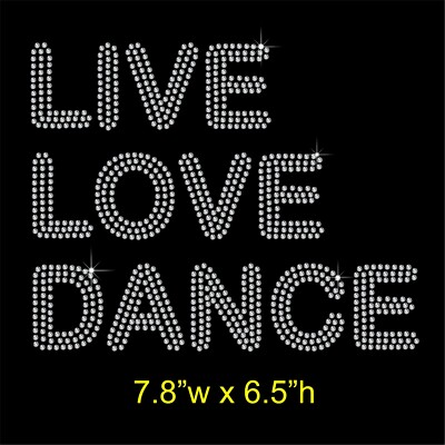 LIVE LOVE DANCE Strass Transfer Hotfix Aufbügeln Applikation mit kostenlosem Geschenk