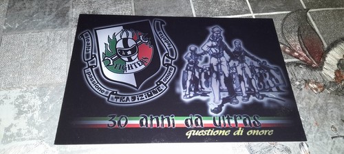 CARTOLINA POSTCARD UFFICIALE JUVENTUS 30 ANNI DA ULTRAS-FIGHTERS ONORE cm 10x15
