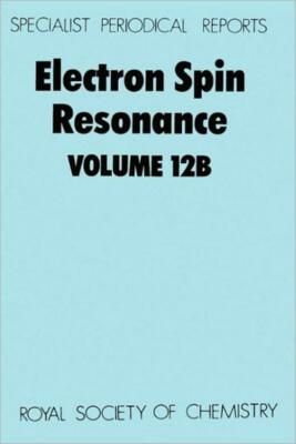 Electron Spin Resonance: Volume 12B