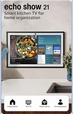 Amazon Echo Show 21(newest model), Full HD 21" kitchen hub for home organization