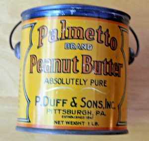Peanut Butter Tin: PALMETTO BRAND PEANUT BUTTER  1 lb. P. Duff & Sons Pittsburgh