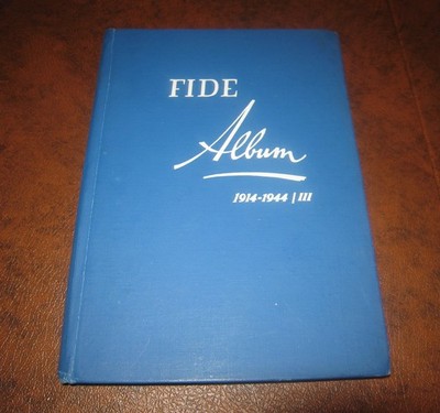 Fide Album 1914-1944 (III). Fide chess. Zagreb 1975's. Hardback