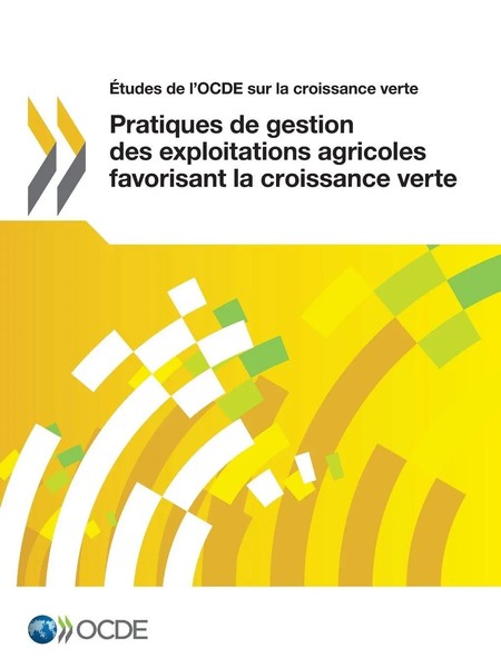 Oecd | Pratiques De Gestion Des Exploitations Agricoles Favorisant La...-image